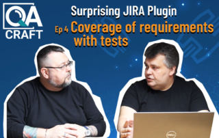 QA Craft for Jira Coverage of requirements with tests