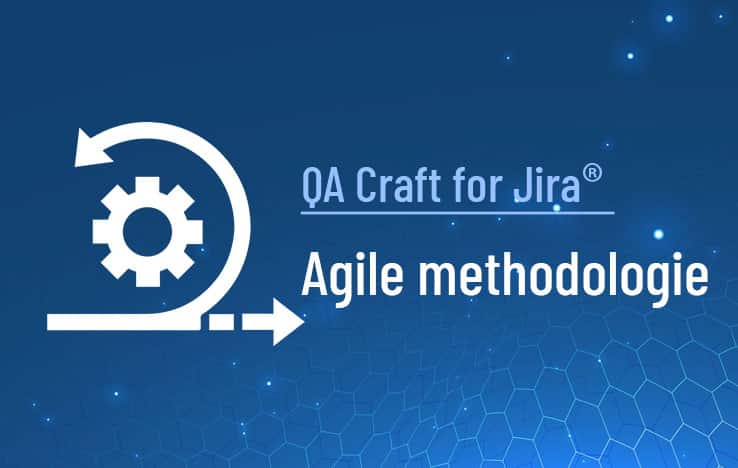 QA Craft for Jira - Agile